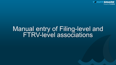 Manual Association of Filings and FTRVs