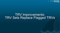 TRV Sets Replace Flagged TRVs